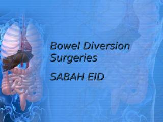 bowel diversion surgeries.ppt