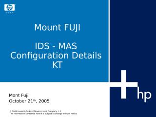 21 KT_Mount Fuji_IDS MAS Configuration Ver 1.0.ppt