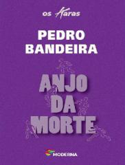 Anjo da Morte - Pedro Bandeira.pdf