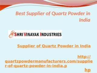 Best Supplier of Quartz Powder in India.pptx
