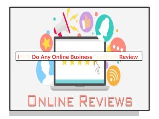 I will do any online Business Feedback Review.pptx